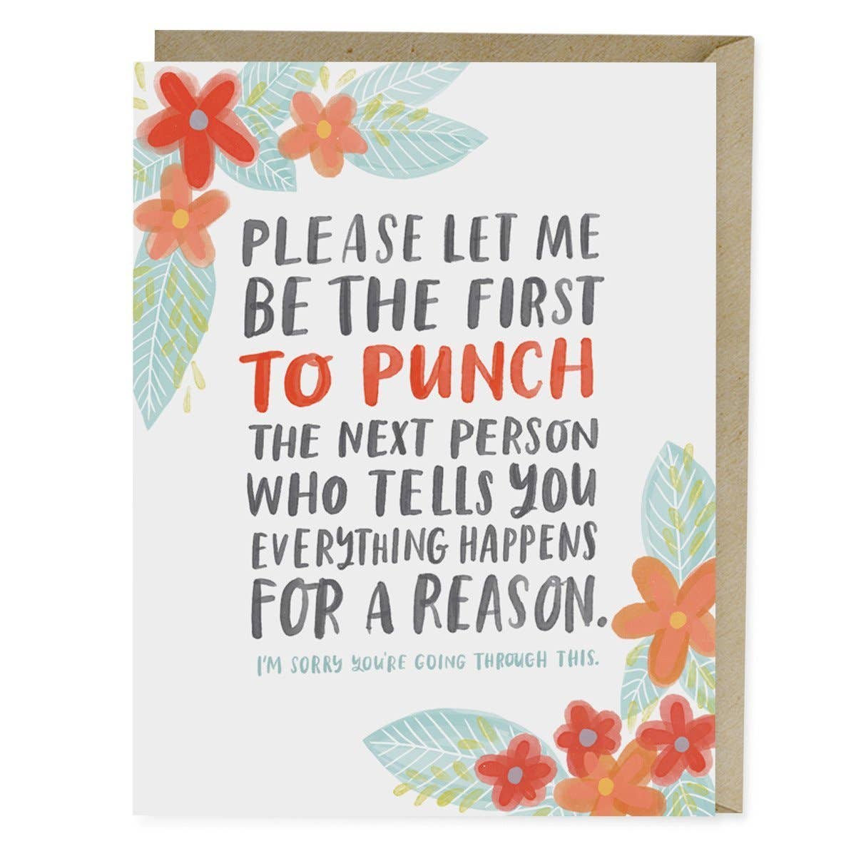 Emily McDowell & Friends • Everything Happens for a Reason Empathy Card
